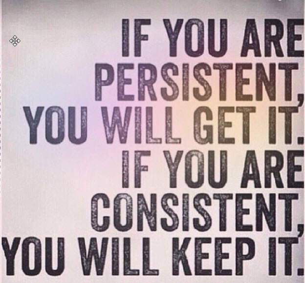 Be persistent